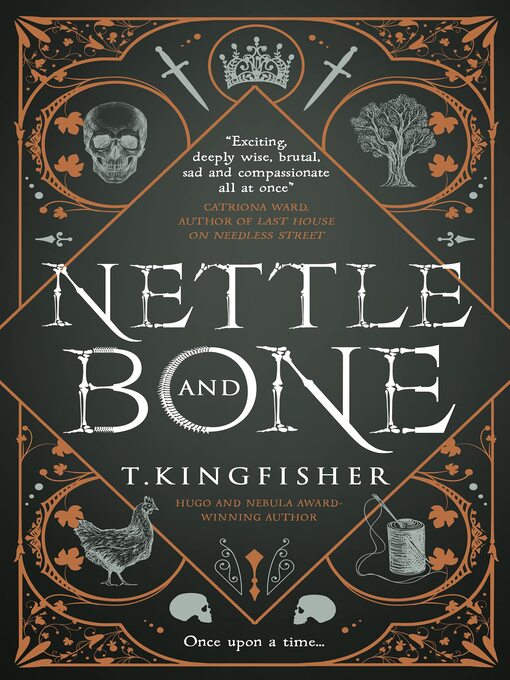 Upplýsingar um Nettle & Bone eftir T. Kingfisher - Til útláns